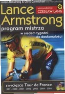 Lance Armstrong. Program mistrza