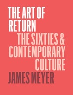 The Art of Return: The Sixties and Contemporary