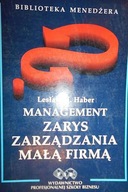 Management Zarys zarządzania małą firmą - Haber