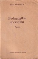 Pedagogika specjalna Zarys Zofia Sękowska