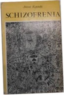 Schizofrenia - Antoni Kępiński