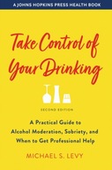 Take Control of Your Drinking: A Practical