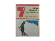 Siedem opowieści tatrzańskich - praca zbiorowa