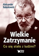 WIELKIE ZATRZYMANIE