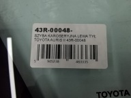 window bodywork left rear part TOYOTA AURIS II 43R-00048