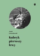 Kubryk pierwszy lewy - Jacek Lewandowski | Ebook