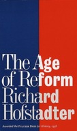 The Age of Reform Hofstadter Richard