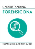 Understanding Forensic DNA Bell Suzanne (West