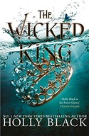 The Wicked King (The Folk of the Air #2) Holly