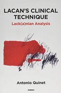 Lacan s Clinical Technique: Lack(a)nian Analysis