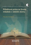 Příběhová próza ze života ml... Marcela Hrdličková