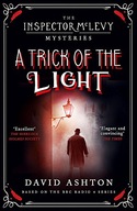 A Trick of the Light: An Inspector McLevy Mystery