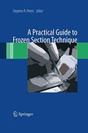 A Practical Guide to Frozen Section Technique