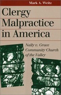 Clergy Malpractice in America: Nally V. Grace
