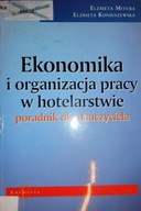 Ekonomika i organizacja pracy w hotelarstwie