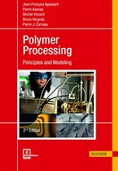 Polymer Processing: Principles and Modeling