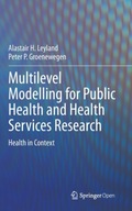 Multilevel Modelling for Public Health and Health