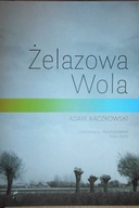 Żelazowa Wola - Adam Kaczkowski