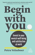 Begin With You: Invest in Your Mental Well-being
