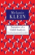 Narrative of a Child Analysis: The Conduct of the