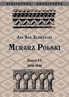 Murarz Polski. Zeszyt I- IV 1916- 1919 Zubrzycki