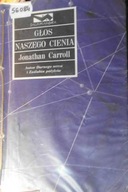 Głos naszego cienia - Jonathan Carroll