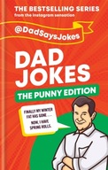 Dad Jokes: The Punny Edition: THE NEW BOOK IN THE