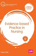 Evidence-based Practice in Nursing Ellis Peter