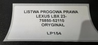 moulding threshold right side Lexus LBX 7585052110