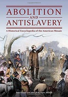 Abolition and Antislavery: A Historical