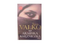 Arabska księżniczka. Część 1 - Tanya Valko