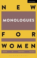New Monologues for Women Praca zbiorowa