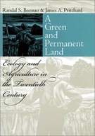 A Green and Permanent Land: Ecology and