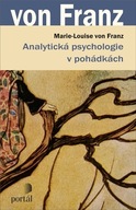 Analytická psychologie v pohádkách Marie-Louise von Franz