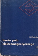 Teoria pola elektromagnetycznego Matusiak