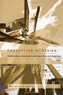 Corruption by Design: Building Clean Government