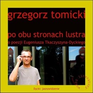 PO OBU STRONACH LUSTRA, GRZEGORZ TOMICKI