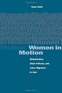 Women in Motion: Globalization, State Policies,