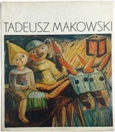 Tadeusz Makowski. Polski malarz w Paryżu Władysława Jaworska