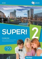 SUPER! 2 ZESZYT ĆWICZEŃ A1+A2 + CD HUEBER
