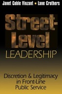 Street-Level Leadership: Discretion and