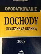 Kosacka-Łędzewicz DOCHODY UZYSKANE ZA GRANICĄ 2008