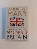 Making of Modern Britain Andrew Marr