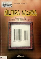 Kultura masowa jako produkt