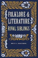 Folklore and Literature: Rival Siblings Rosenberg