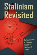 Stalinism Revisited: The Establishment of