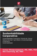 Sustentabilidade Corporativa: Sustentabilidade Corporativa: Estudo dos `Nov