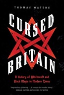 Cursed Britain: A History of Witchcraft and Black