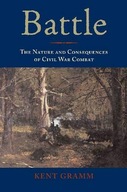 Battle: The Nature and Consequences of Civil War