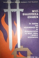 Wieś Białostocka oskarża - Kowalczyk